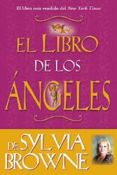 Libro de Los Angeles de Sylvia Browne (ISBN: 9781401916800)