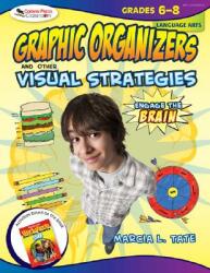 Engage the Brain: Graphic Organizers and Other Visual Strategies Language Arts Grades 6-8 (ISBN: 9781412952309)