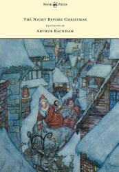 The Night Before Christmas - Illustrated by Arthur Rackham (ISBN: 9781447478263)