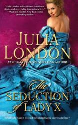 The Seduction of Lady X (ISBN: 9781476788425)