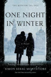 One Night in Winter - Simon Sebag Montefiore (ISBN: 9781681779089)