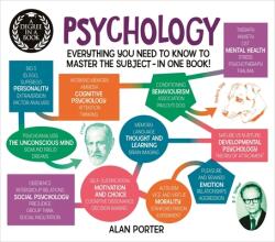 A Degree in a Book: Psychology: Everything You Need to Know to Master the Subject - In One Book! - Alan Porter (ISBN: 9781788883368)