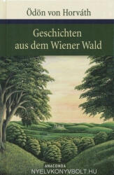 Ödön von Horváth: Ödön von Horváth: Geschichten aus dem Wiener Wald: Volksstück in drei Teilen (2009)