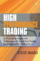 High Performance Trading - Steve Ward (ISBN: 9781905641611)