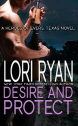 Desire and Protect: a small town romantic suspense novel (ISBN: 9781941149775)