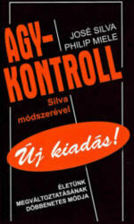 Agykontroll - José Silva (ISBN: 9789637491610)