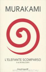 Haruki Murakami: L'elefante scomparso e altri racconti (ISBN: 9788806216672)