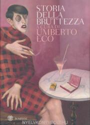 Storia della bruttezza - U. Eco (ISBN: 9788845298325)