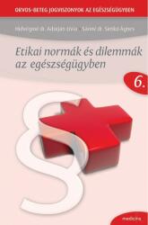 Etikai normák és dilemmák az egészségügyben (ISBN: 9789632267012)