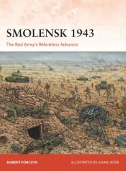 Smolensk 1943 - Robert Forczyk (ISBN: 9781472830746)