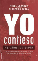 Yo confieso - Mikel Lejarza, Fernando Rueda (ISBN: 9788417541293)