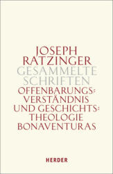 Offenbarungsverständnis und Geschichtstheologie Bonaventuras (2009)