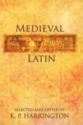Medieval Latin - Karl Pomeroy Harrington (ISBN: 9780979505119)