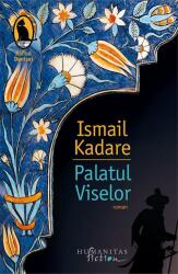 Palatul Viselor (ISBN: 9786067794359)