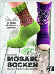 CraSy Mosaik - Socken Stricken mit dem addiCraSyTrio - Sylvie Rasch (ISBN: 9783841065193)