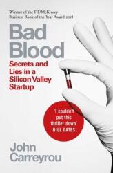 Bad Blood - John Carreyrou (ISBN: 9781509868087)