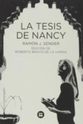 La Tesis De Nancy - RAMON J. SENDER (ISBN: 9788483432747)