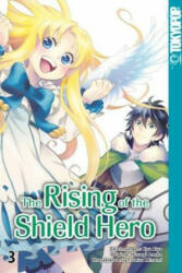 The Rising of the Shield Hero 03 - Yusagi Aneko, Aiya Kyu (ISBN: 9783842025752)