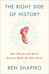 Right Side of History - Ben Shapiro (ISBN: 9780062857903)