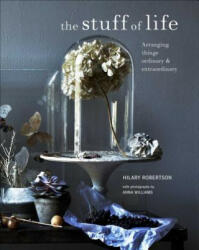 The Stuff of Life - Hilary Robertson (ISBN: 9781788790864)