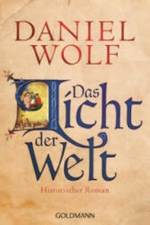 Das Licht der Welt - Daniel Wolf (2014)