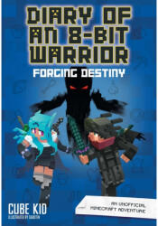 Diary of an 8-Bit Warrior: Forging Destiny (2019)