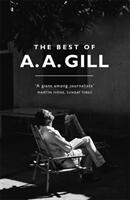Best of A. A. Gill (ISBN: 9781474607759)