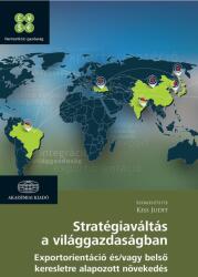 Stratégiaváltás a világgazdaságban (2019)