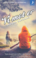 Fredrik Backman: Fredrik Backman: Vi mot er (ISBN: 9789175038377)