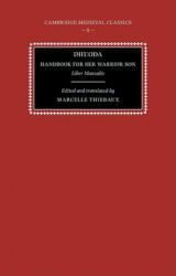 Dhuoda, Handbook for her Warrior Son - Marcelle Thiébaux (ISBN: 9780521395991)