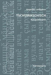 Tschuwaschisch Kurzgrammatik - Angelika Landmann (ISBN: 9783447103084)