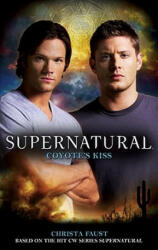 Supernatural: Coyote's Kiss - Christa Faust (2011)
