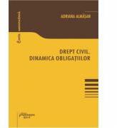 Drept civil. Dinamica obligatiilor - Adriana Almasan (ISBN: 9786062711566)