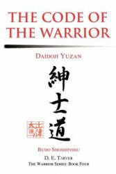 Code of the Warrior - D. E. Tarver (ISBN: 9780595269174)