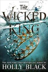 The Wicked King - Holly Black (ISBN: 9780316310352)