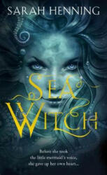 Sea Witch - Sarah Henning (ISBN: 9780008297213)