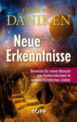 Neue Erkenntnisse - Erich von Däniken (ISBN: 9783864456145)