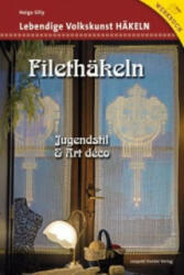 Filethäkeln - Helga Silly (ISBN: 9783702012441)