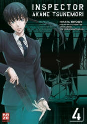 Inspector Akane Tsunemori (Psycho-Pass) 04 - Hikaru Miyoshi, Gen Urobuchi, Markus Lange (ISBN: 9782889219803)