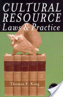 Cultural Resource Laws and Practice Fourth Edition (ISBN: 9780759121751)