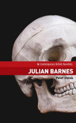 Julian Barnes - Peter Childs (ISBN: 9780719097607)