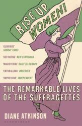 Rise Up Women! (ISBN: 9781408844052)