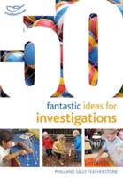 50 Fantastic Ideas for Investigations (ISBN: 9781472919168)
