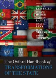 The Oxford Handbook of Transformations of the State (ISBN: 9780198808923)