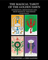 Magical Tarot of the Golden Dawn - Pat Zalewski, Chris Zalewski (ISBN: 9781911597292)