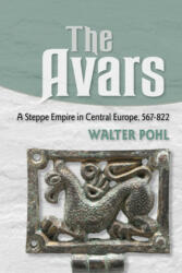 Walter Pohl - Avars - Walter Pohl (ISBN: 9780801442100)