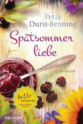 Spätsommerliebe - Petra Durst-Benning (ISBN: 9783734106378)