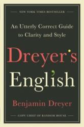 Dreyer's English - Benjamin Dreyer (ISBN: 9780812995701)