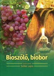 Bioszőlő, biobor (2018)