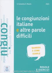 Silvia Consonno, Elena Rossin: Le congiunzioni italiane e altre parole difficili. Livello A1-C1 (ISBN: 9788861825895)